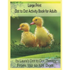 Large Print Dot to Dot Activity Book For Adults From 150 to 505 Dots - Paperback