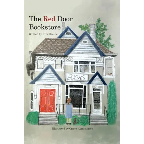 The Red Door Bookstore and The Big Move, A Series: Feeling and Healing, Musings and New Things - Paperback