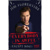 Everybody Is Awful (Except You!): (Except You!) - Hardcover