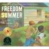 Freedom Summer: Celebrating the 50th Anniversary of the Freedom Summer - Hardcover