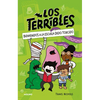 Bienvenidos a la Escuela Dedo Torcido / The Terribles #1: Welcome to Stubtoe Elementary - Paperback