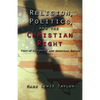 Religion, Politics, and the Christian Right: Post 9-11 Powers and American Empire - Paperback