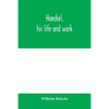 Haeckel, his life and work - Paperback