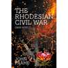 The Rhodesian Civil War (1966-1979) - Paperback