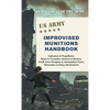 U.S. Army Improvised Munitions Handbook - Hardcover