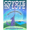 Coyote in Love: The Story of Crater Lake - Paperback