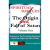 Spiritual Battles: The Origin and Fall of Satan - Paperback