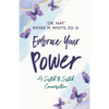 Embrace Your Power: A Sistah to Sistah Conversation - Paperback
