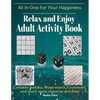 Adult Activity Book: Relax and Enjoy - Paperback