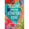 Selling from Your Comfort Zone: The Power of Alignment Marketing - Paperback