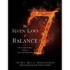 The Seven Laws of Balance - Hardcover