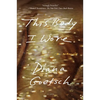 This Body I Wore: A Memoir - Paperback