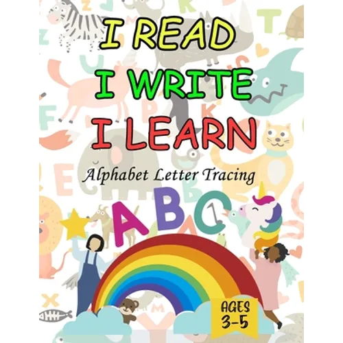 I read i write i learn: Alphabet Letter Tracing Book for kids ages 3-5 - Paperback
