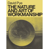 The Nature and Art of Workmanship - Paperback