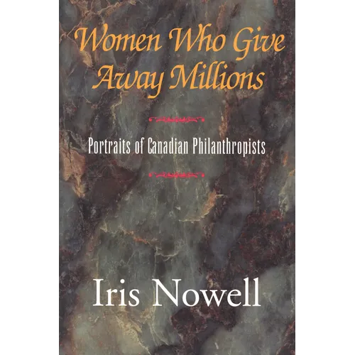 Women Who Give Away Millions - Paperback