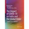The Impact of Covid-19 on India and the Global Order: A Multidisciplinary Approach - Paperback