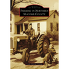 Farming in Northern Macomb County - Paperback