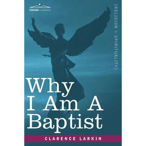Why I Am a Baptist - Paperback