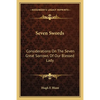 Seven Swords: Considerations On The Seven Great Sorrows Of Our Blessed Lady - Paperback