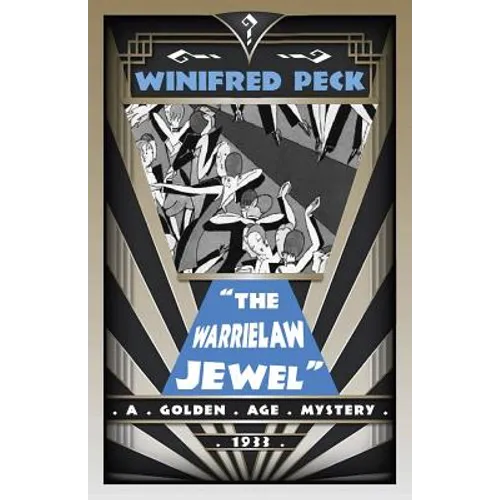 The Warrielaw Jewel: A Golden Age Mystery - Paperback