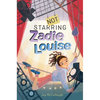 Not Starring Zadie Louise - Paperback