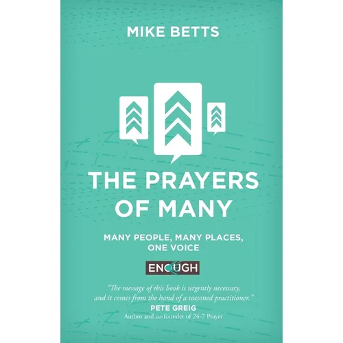 The Prayers of Many: Many people, many places, one voice - Paperback