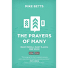 The Prayers of Many: Many people, many places, one voice - Paperback