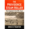 The Providence Steam Roller: New England's First NFL Team - Paperback