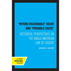 Beyond Reasonable Doubt and Probable Cause: Historical Perspectives on the Anglo-American Law of Evidence - Paperback