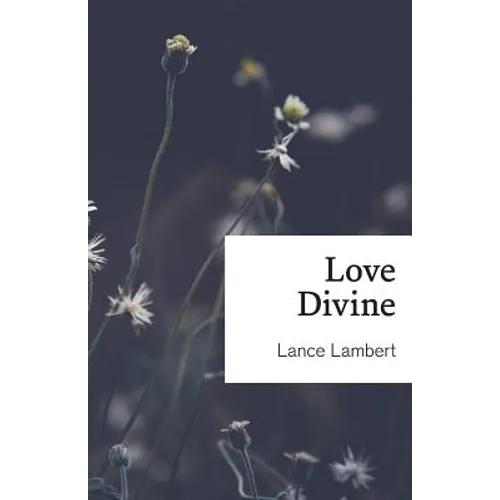 Love Divine - Paperback