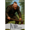 Ivar: Legend of the Boneless - Paperback