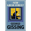 New Grub Street: New Annotated Edition - Paperback