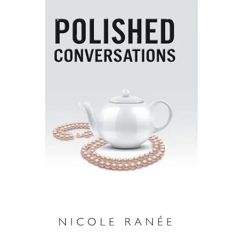 Polished Conversations - Hardcover