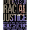 Portraits of Racial Justice: Americans Who Tell the Truth - Hardcover