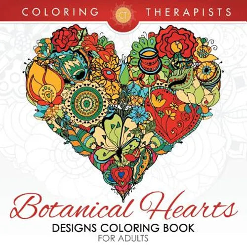 Botanical Hearts Designs Coloring Book For Adults - Paperback