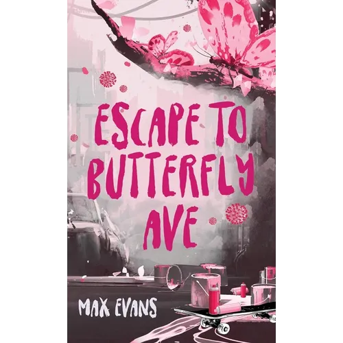 Escape to Butterfly Ave - Hardcover