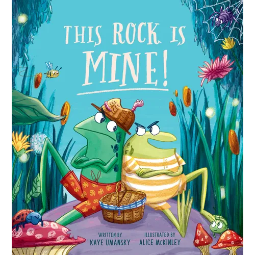 This Rock Is Mine! - Hardcover