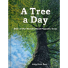 A Tree a Day - Hardcover