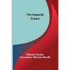 The Imperial Crown - Paperback