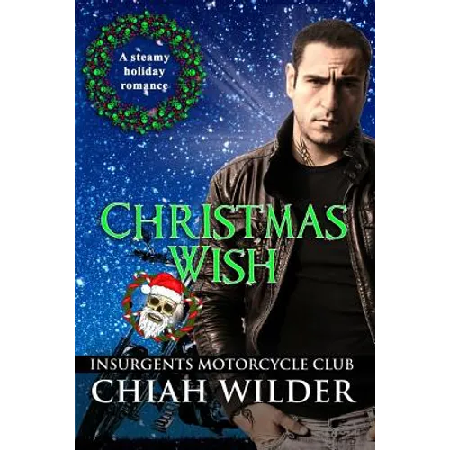 Christmas Wish: Insurgents Motorcycle Club - Paperback