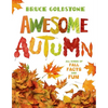 Awesome Autumn: All Kinds of Fall Facts and Fun - Paperback