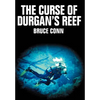 The Curse of Durgan's Reef - Hardcover
