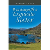 Wordsworth's Exquisite Sister - Paperback