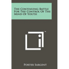The Continuing Battle For The Control Of The Mind Of Youth - Paperback