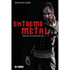 Extreme Metal - Paperback