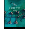 The Maldives: Color Edition - Paperback
