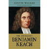 The Excellent Benjamin Keach (PB) - Paperback