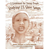 A Guidebook for Young People Studying Us Slave Songs - Paperback