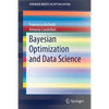 Bayesian Optimization and Data Science - Paperback