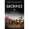 Sacrifice: The Green Berets, a Fateful Ambush, and a Gold Star Widow's Fight for the Truth - Paperback